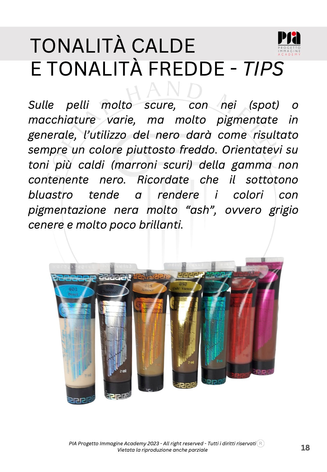 GUIDA ALL'UTILIZZO DEI PIGMENTI SOFTAP
